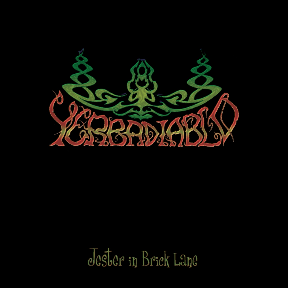Yerbadiablo - Jester in Brick Lane